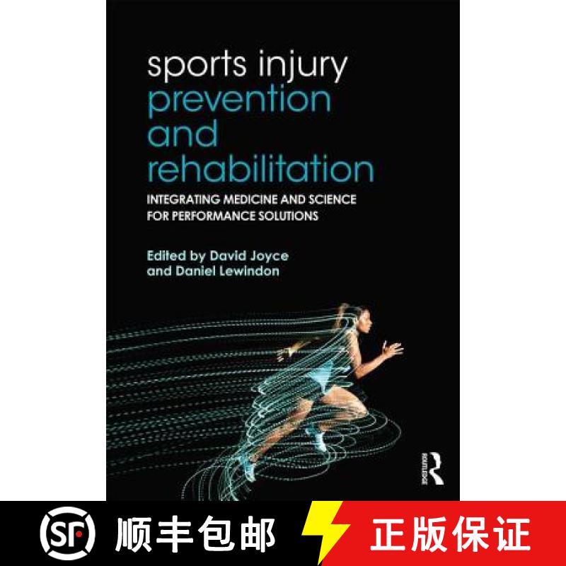 【4周达】Sports Injury Prevention and Rehabilitation: Integrating Medicine and Science for Performanc... [9780415815062]