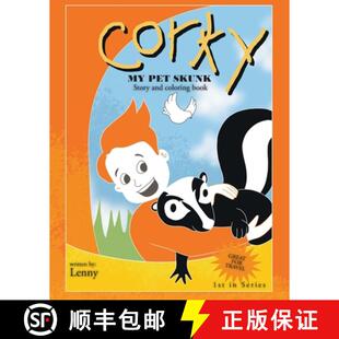 【3-4周达】Corky : My Pet Skunk Story and Coloring Book [9781685707446]