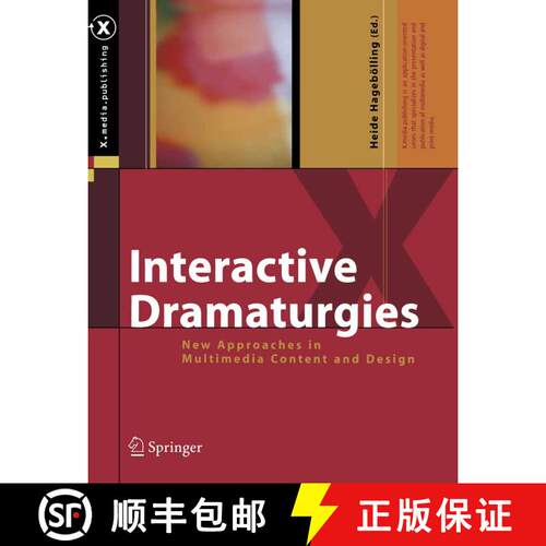 【3-4周达】Interactive Dramaturgies: New Approaches in Multimedia Content and Design [9783642622311]