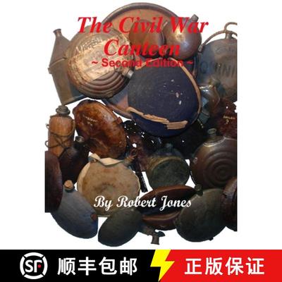 【3-4周达】The Civil War Canteen - Second Edition [9780557713851]