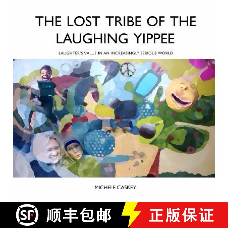 【2-3周达】The Lost Tribe of the Laughing Yippee [9781329670228]