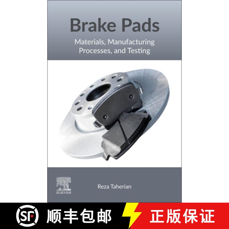 【3-4周达】Brake Pads: Materials, Manufacturing Processes, and Testing [9780443266454]