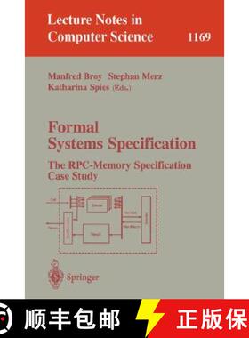 【3-4周达】Formal Systems Specification : The RPC-Memory Specification Case Study [9783540619840]
