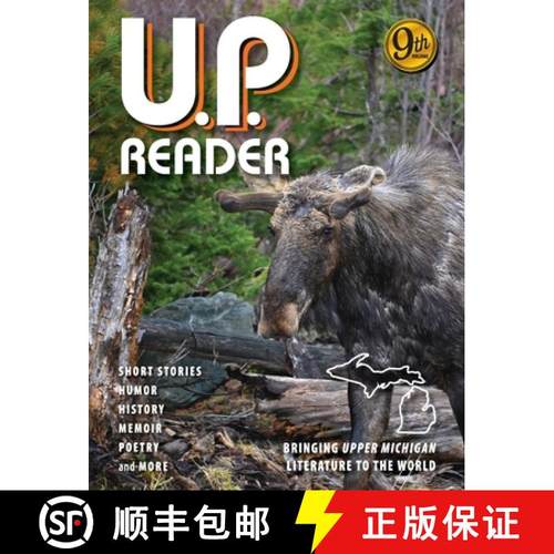 【3-4周达】U.P. Reader -- Volume #9: Bringing Upper Michigan Literature to the World [9798896560432]