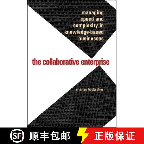 【3-4周达】精装 The Collaborative Enterprise – Managing Speed and Complexity in Knowledge–Based Bus... [9780300114645]