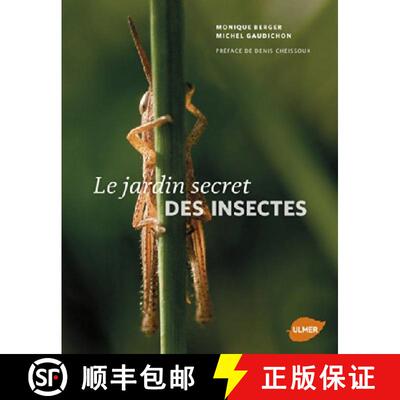 预订 Le Jardin Secret des Insectes [The Secret Life of Insects] [9782841387403]