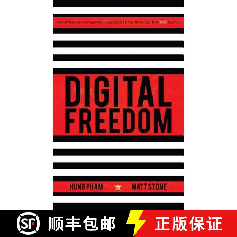 【3-4周达】Digital Freedom: How Millions Are Carving Out a Dependable Living Online, and How You Can Too [9781942761792]