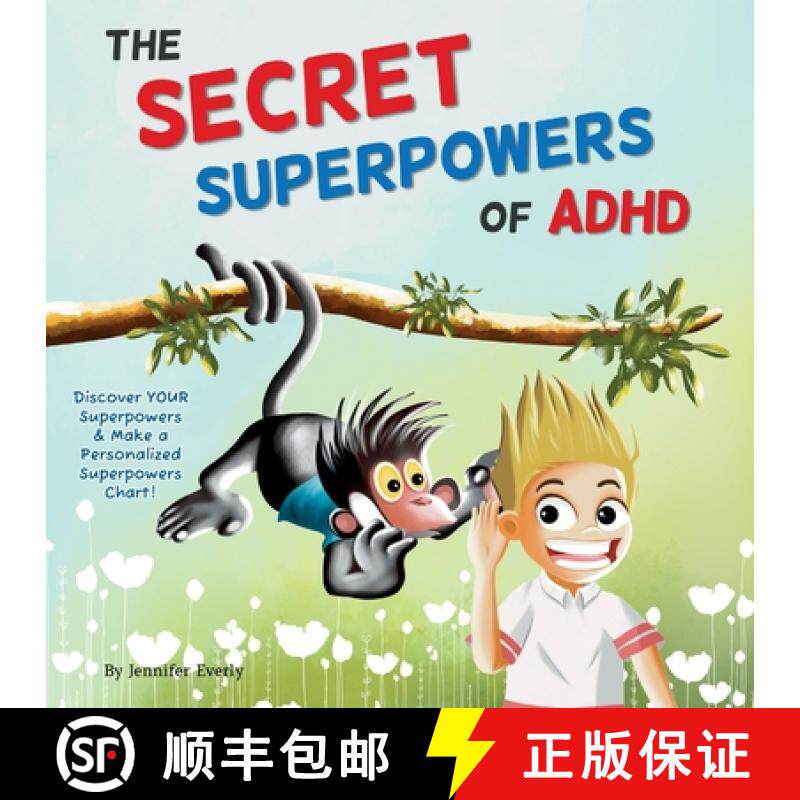 【3-4周达】The Secret Superpowers of ADHD: A Fun, Interactive Children's Book to Help Kids with ADHD ... [9798986578309]