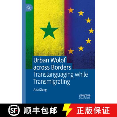 【3-4周达】Urban Wolof across Borders : Translanguaging while Transmigrating [9783031578113]