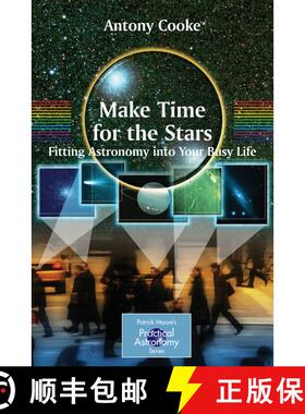 【3-4周达】Make Time for the Stars: Fitting Astronomy into Your Busy Life [9780387893402]