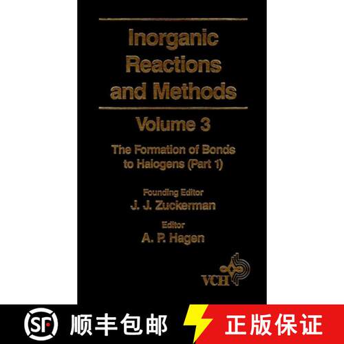 【3-4周达】精装 Inorganic Reactions & Methods V 3 - The Formation Of Bonds To Halogens Pt 1 [Wiley化... [9780471186564]