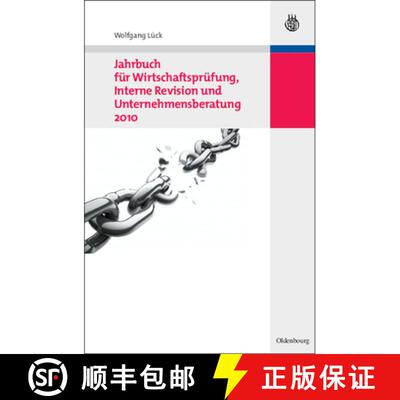 预订 Jahrbuch Für Wirtschaftsprüfung, Interne Revision Und Unternehmensberatung 2010 [9783486591606]