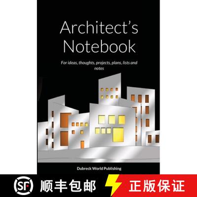 【3-4周达】Architect's Notebook: For ideas, thoughts, projects, plans, lists and notes [9781326807962]