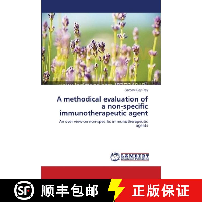 预订 A methodical evaluation of a non-specific immunotherapeutic agent [9783659634291]