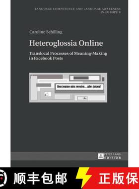 【3-4周达】Heteroglossia Online : Translocal Processes of Meaning-Making in Facebook Posts [9783631680940]