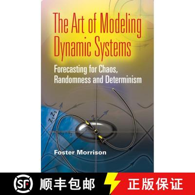 预订 The Art of Modeling Dynamic Systems: Forecasting for Chaos, Randomness, and Determinism [9780486462950]
