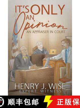 【3-4周达】It's Only An Opinion: An Appraiser In Court [9781938462351]