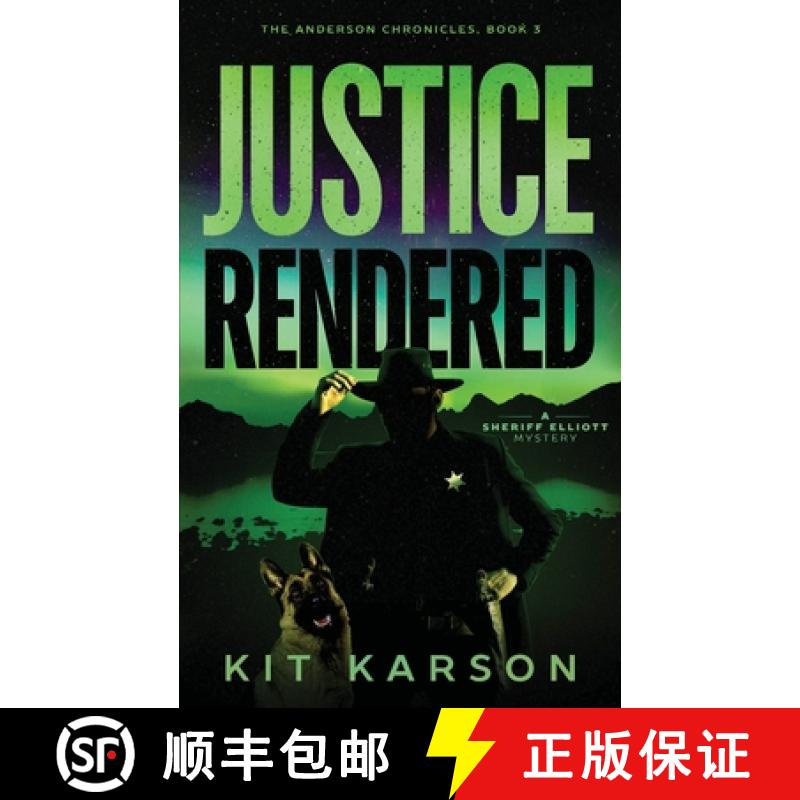 预订 Justice Rendered: A Sheriff Elliot Mystery [9798987328798]