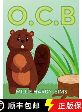 【3-4周达】O.C.B: Obsessive Compulsive Beaver [9781257990689]