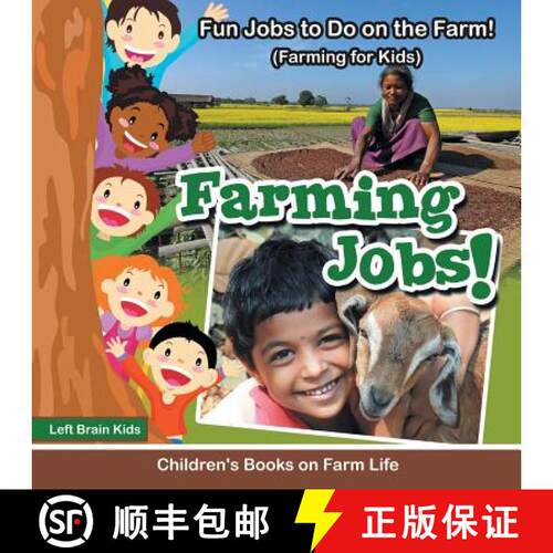 【3-4周达】Farming Jobs! Fun Jobs to Do on the Farm! (Farming for Kids) - Children's Books on Farm Life [9781683766162]
