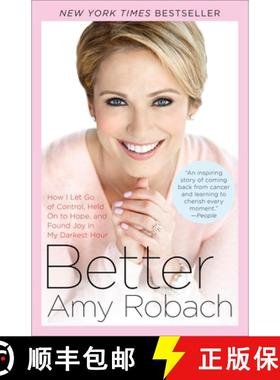【3-4周达】Better: How I Let Go of Control, Held On to Hope, and Found Joy in My Darkest Hour [9780553391466]