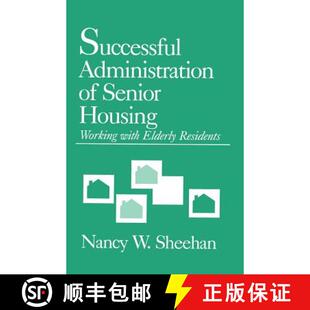 Housing Working Residents Successful Elderly 4周达 9780803945258 Administration with Senior