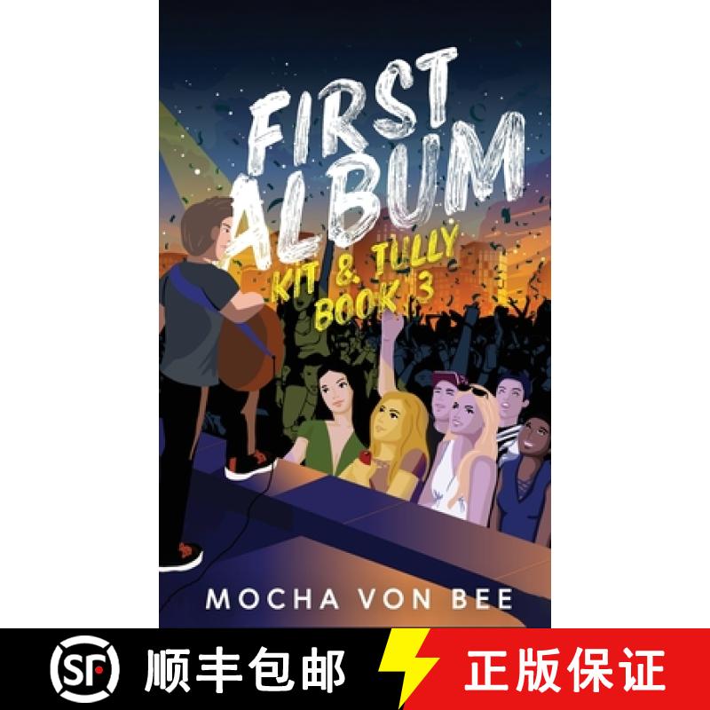 【2-3周达】First Album: Kit & Tully Book 3 [9781739235321]