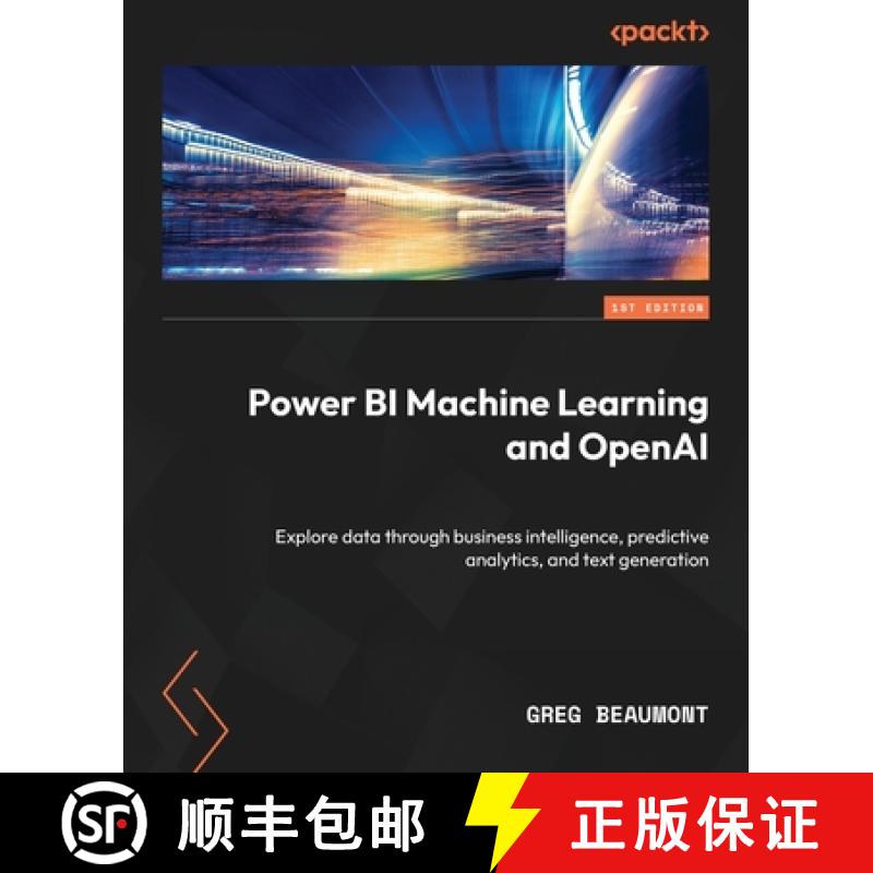 预订 Unleashing Your Data with Power BI Machine Learning and OpenAI: Embark on a data adventure and t... [9781837636150]
