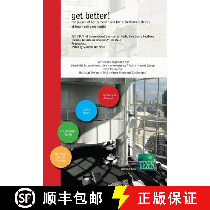 【3-4周达】get better! the pursuit of better health and better healthcare design at lower costs per c... [9788890787249]