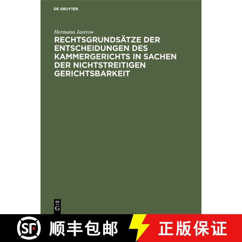 【3-4周达】Rechtsgrundsätze der Entscheidungen des Kammergerichts in Sachen der nichtstreitigen Geri... [9783111165158]