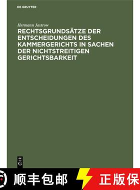 预订 Rechtsgrundsätze der Entscheidungen des Kammergerichts in Sachen der nichtstreitigen Gerichtsba... [9783111165158]