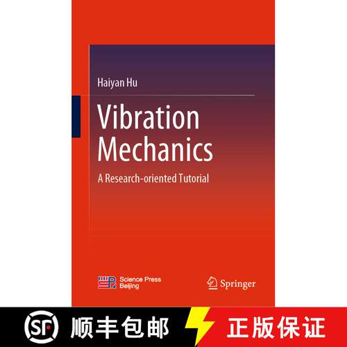 【3-4周达】精装 Vibration Mechanics : A Research-oriented Tutorial [9789811654565]