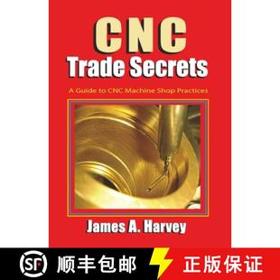 Trade Cnc Shop 9780831135027 Machine Secrets 4周达 Guide Volume Practices