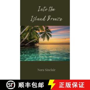 【3-4周达】Into the Island Breeze [9781805811237]