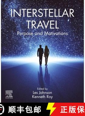 【3-4周达】Interstellar Travel: Purpose and Motivations [9780323913607]