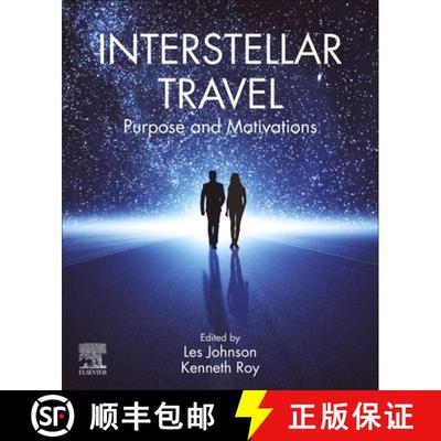 【3-4周达】Interstellar Travel: Purpose and Motivations [9780323913607]
