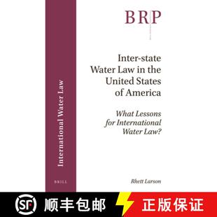预订 Inter-State Water Law in the United States of America: What Lessons for International Water Law? [9789004357631]