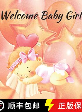 【3-4周达】Welcome Baby Girl [9783988829108]