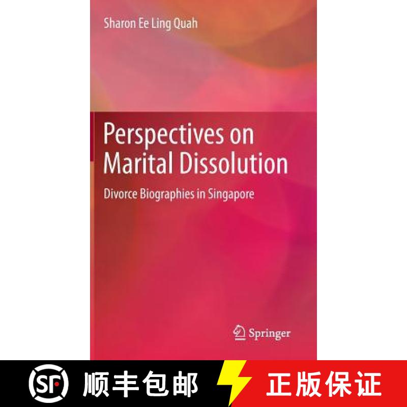 【4周达】Perspectives on Marital Dissolution : Divorce Biographies in Singapore [9789812874641]