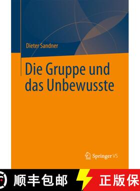 【3-4周达】Die Gruppe Und Das Unbewusste [9783642348181]
