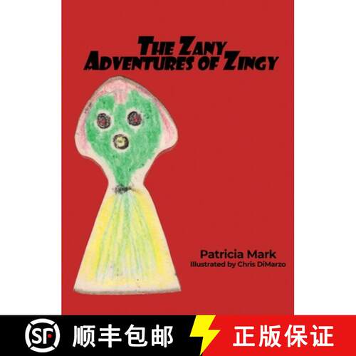 【3-4周达】精装 The Zany Adventures of Zingy [9781646108459]