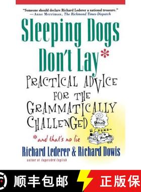 【3-4周达】Sleeping Dogs Don't Lay: Practical Advice for the Grammatically Challenged*and That's No Lie [9780312263942]