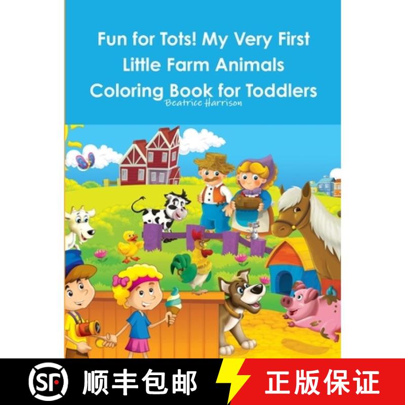 【3-4周达】Fun for Tots! My Very First Little Farm Animals Coloring Book for Toddlers [9780359196128]图片
