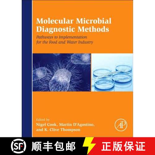 【3-4周达】精装 Molecular Microbial Diagnostic Methods: Pathways to Implementation for the Food and W... [9780124169999]