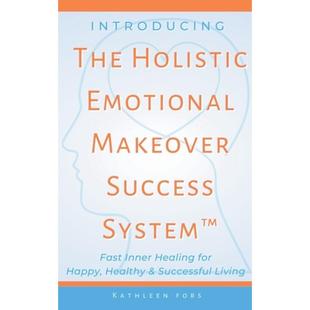 【4周达】Introducing The Holistic Emotional Makeover Success System [9798988565086]