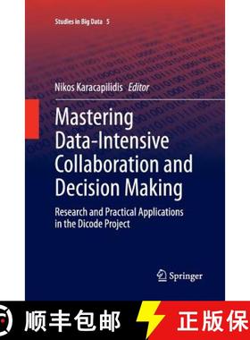 【3-4周达】Mastering Data-Intensive Collaboration and Decision Making : Research and practical applic... [9783319349961]