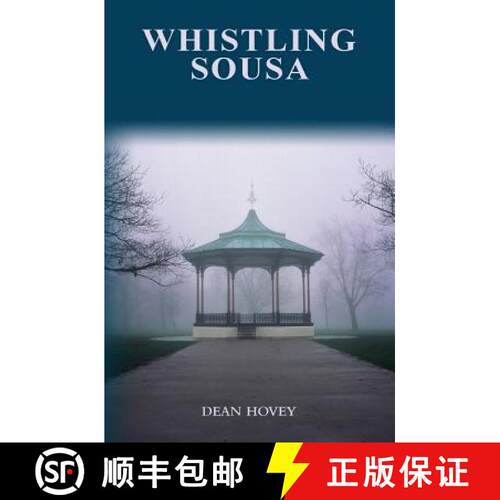 【3-4周达】Whistling Sousa: A Whistling Pines mystery [9781938382048]