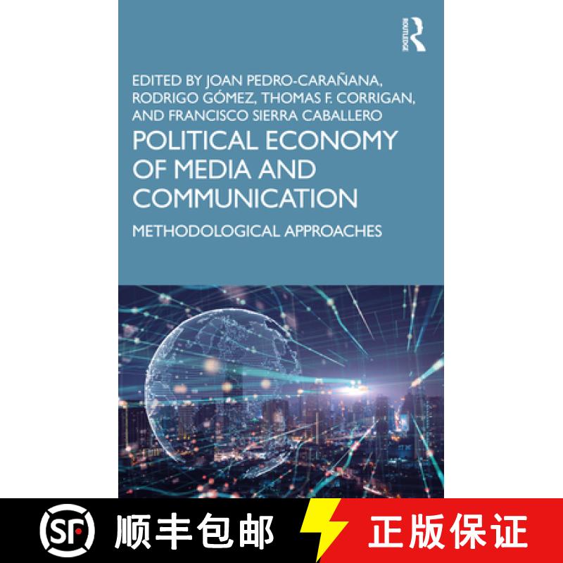 【3-4周达】Political Economy of Media and Communication: Methodological Approaches [9781032473062]