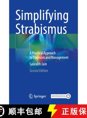 【3-4周达】Simplifying Strabismus: A Practical Approach to Diagnosis and Management [9783031469992]