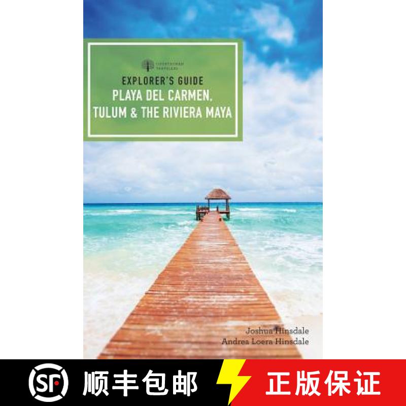 【3-4周达】Explorer's Guide Playa del Carmen, Tulum & the Riviera Maya [9781682682173]